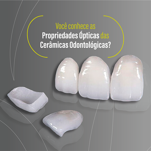 Read more about the article Propriedades ópticas das cerâmicas odontológicas